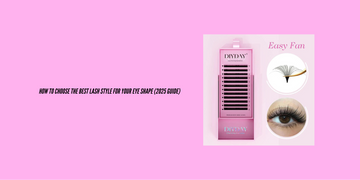 How to Choose the Best Lash Style According to Your Eye Shape