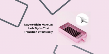 Day-to-Night Makeup: Lash Styles That Transition Effortlessly